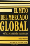 El mito del mercado global - Crítica de las teorías neoliberales de Giulio Palermo
