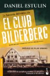 La historia definitiva del Club Bilderberg de Daniel Estulin