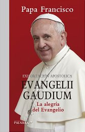 Evangelii gaudium. Exhortación apostólica del Papa Francisco