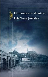 El manuscrito de nieve de Luís García Jambrina